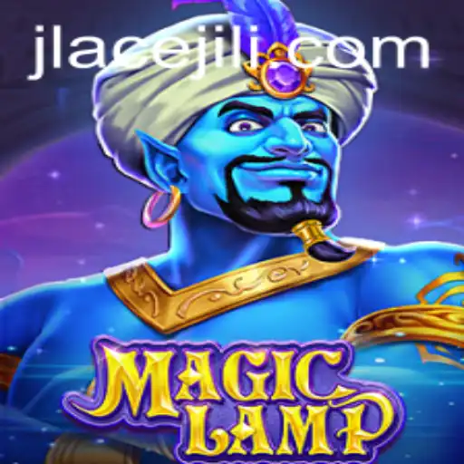 Discover the Enchanting World of MagicLamp: The Ultimate Guide to JLAce