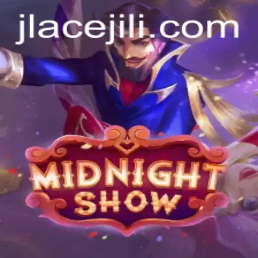 MidnightShow: The Thrilling Game Experience with JLAce
