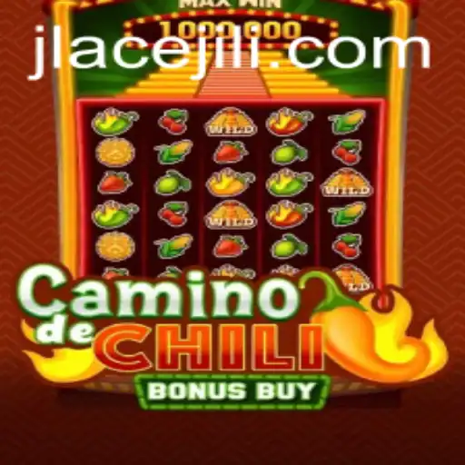 CaminodeChiliBonusBuy: An Exciting New Adventure in Gaming