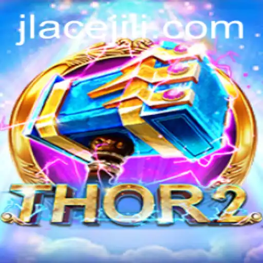 Exciting New Adventure Awaits: Explore the World of Thor2 with JLAce