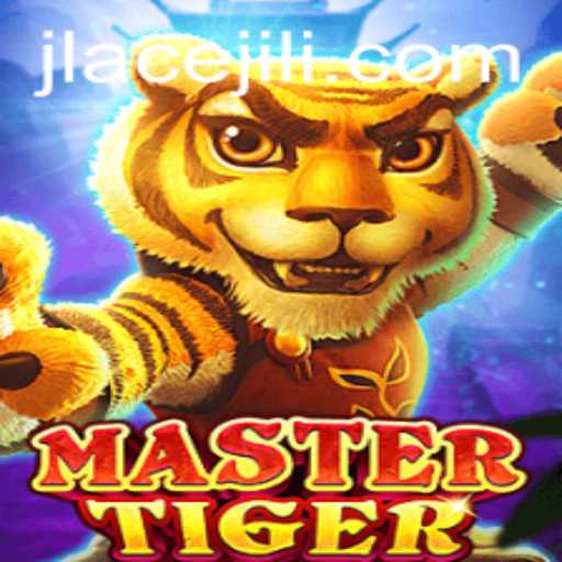 MasterTiger: Embrace the Strategy and Skill of JLAce